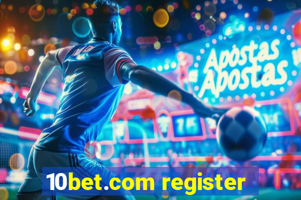 10bet.com register